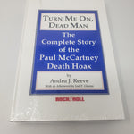 Turn Me On Dead Man Complete Story of Paul McCartney Death Hoax HC Book Reeve