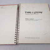 Type & Lettering Spiral Bound Book 4th Edition Revised Enlarged Longyear 1974