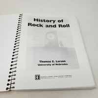 HISTORY OF ROCK AND ROLL By Thomas E. Larson Book 2004 Spiral Bound