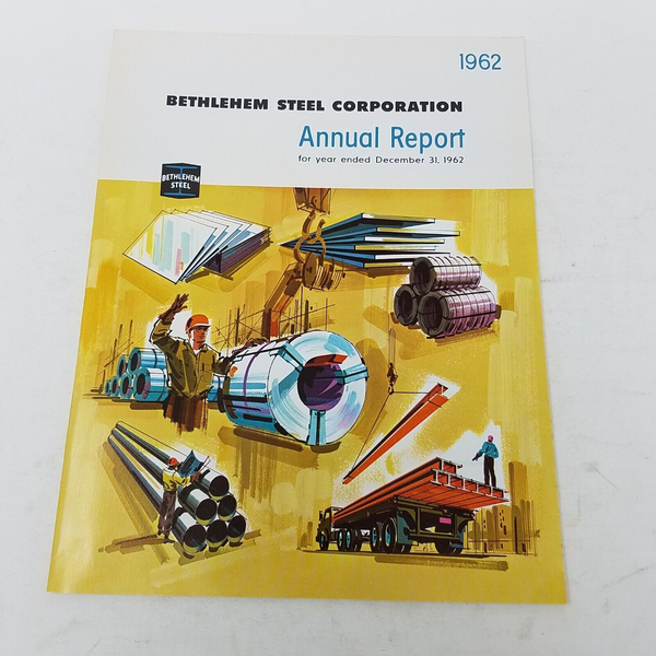 1962 Bethlehem Steel Corporation Annual Report Shareholders Financials