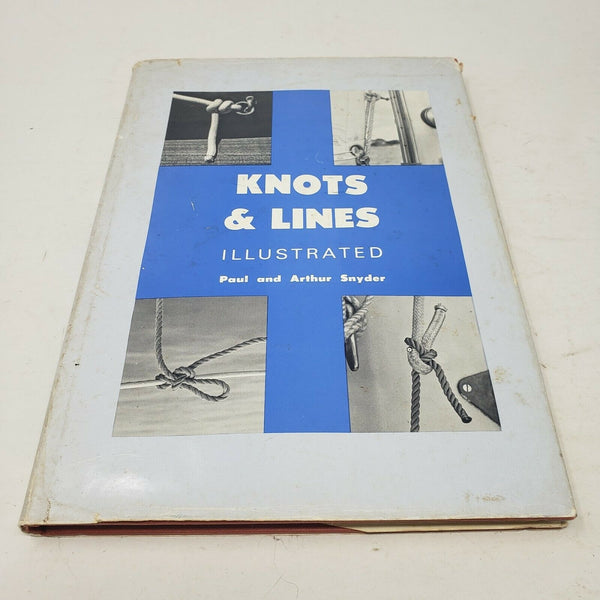 Knots & Lines Illustrated by Paul and Arthur Snyder HC 1978 First Edition Book