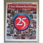Taunton's Fine Homebuilding Special 25th Anniversary Back Issue Magazine