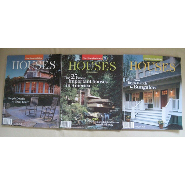 Taunton's Fine Homebuilding Houses Annual 2004 2005 2006 Back Issues Magazines