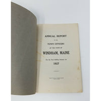 Annual Report Town Officers of Windham Maine January 1 1927 Cumberland County