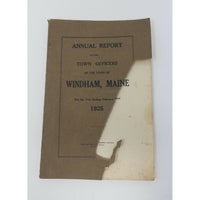 Annual Report Town Officers of Windham Maine February 2 1925 Cumberland County