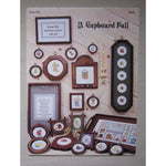 A Cupboard Full Book Nine How-To Counted Cross Stitch Patterns Needlework
