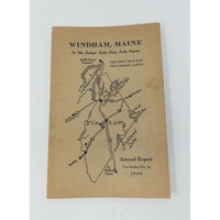 Annual Report Town Officers of Windham Maine 1939 Cumberland County Sebago Lakes