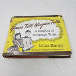 YOURS TILL NIAGARA FALLS Verses by Lillian Morrison 1950 HC Ex Library Book