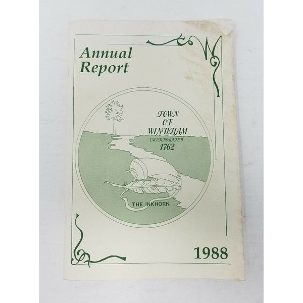 Annual Report Town Officers of Windham Maine The Inkhorn 1988 Cumberland County