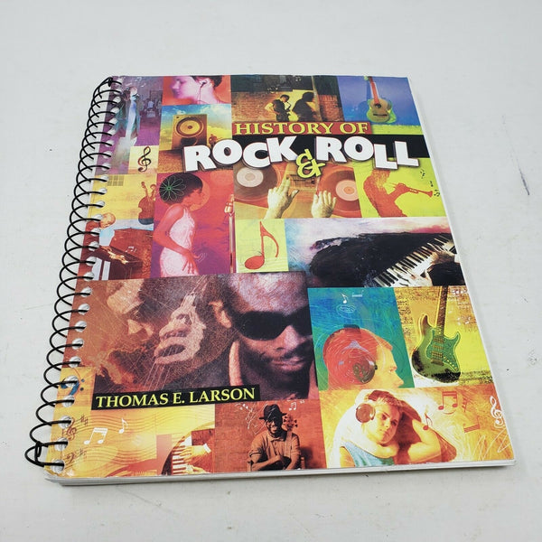 HISTORY OF ROCK AND ROLL By Thomas E. Larson Book 2004 Spiral Bound