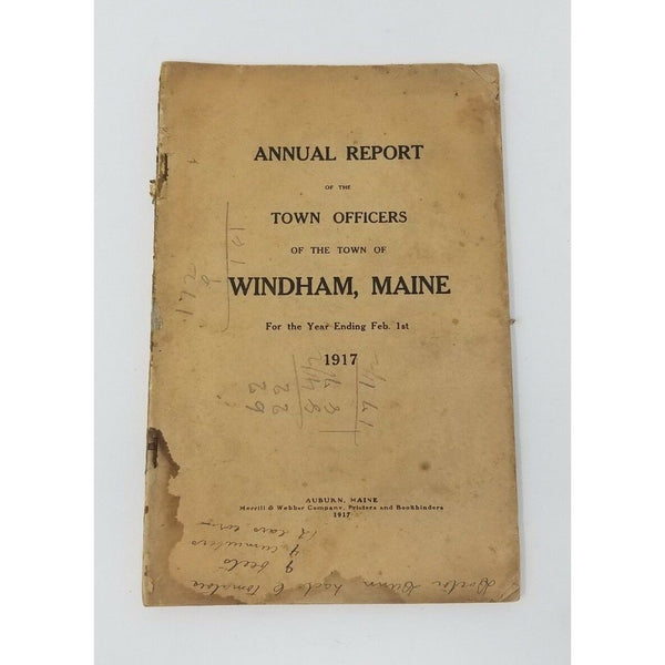 Annual Report Town Officers of Windham Maine February 1 1917 Cumberland County