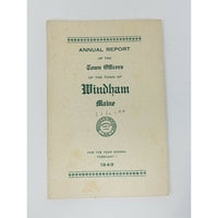 Annual Report Town Officers of Windham Maine February 1 1949 Cumberland County