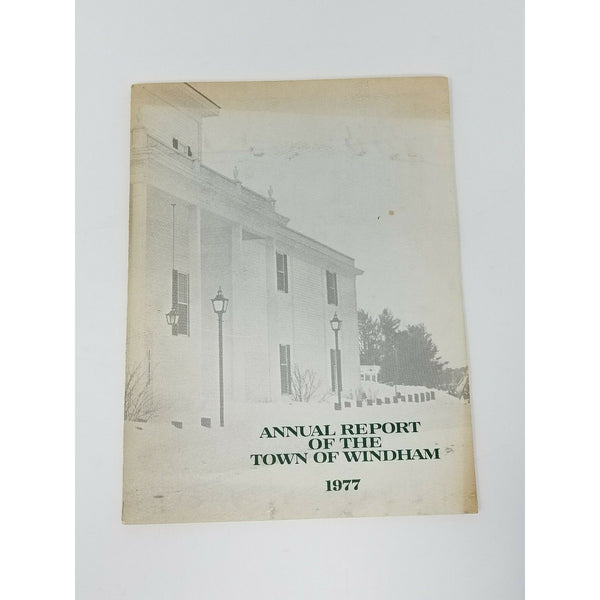 Annual Report Town Officers of Windham Maine Unpaid Taxes 1977 Cumberland County