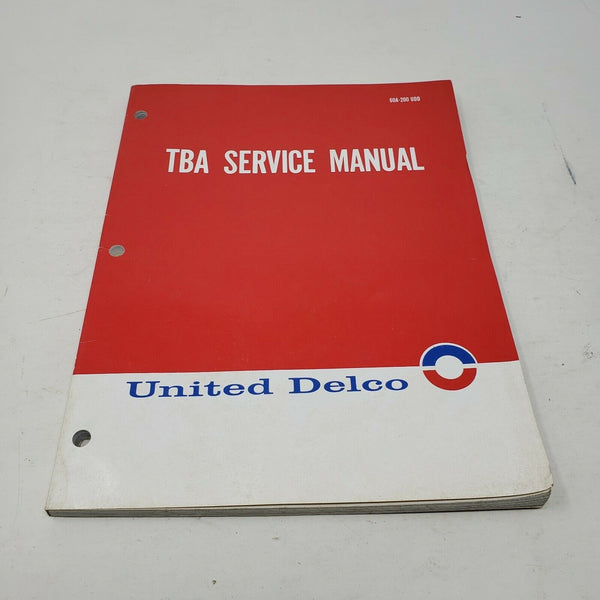 1968 United Delco TBA Service Manual Buick Cadillac Chevy Oldsmobile Pontiac GMC