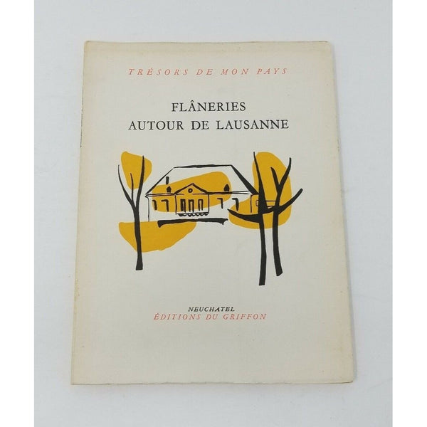 1960's Flaneries Autour De Lausanne Brochure Booklet Paperback Book French Swiss