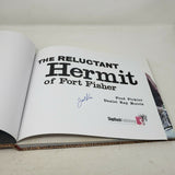 The Reluctant Hermit of Fort Fisher F. Pickler; D. R. Norris 2014 Signed 1st Ed